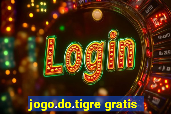 jogo.do.tigre gratis