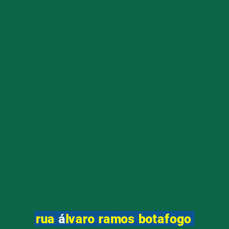 rua álvaro ramos botafogo