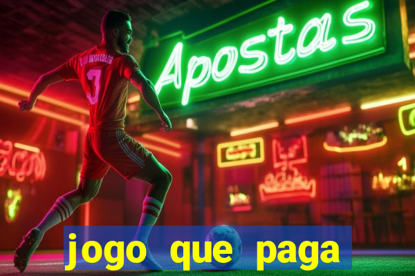 jogo que paga dinheiro de verdade