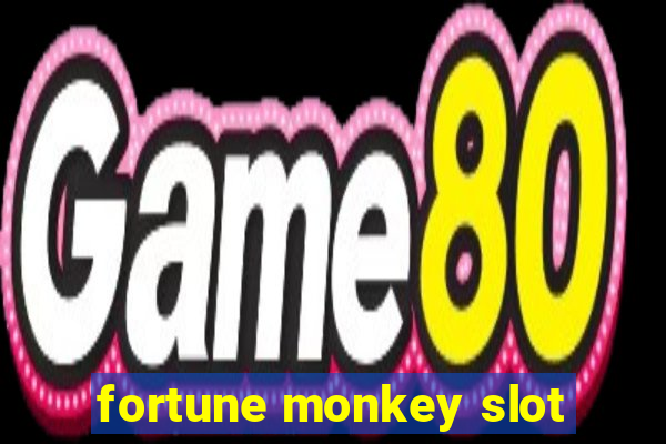 fortune monkey slot