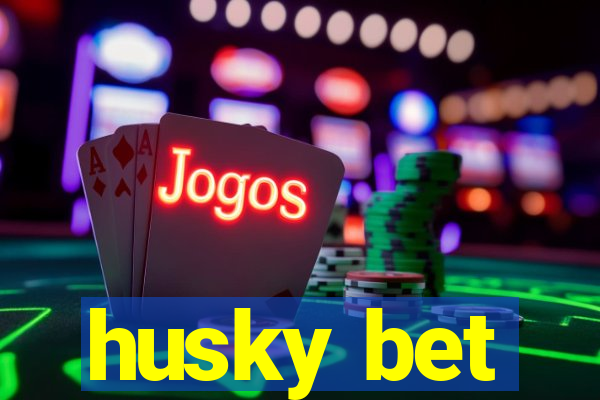 husky bet