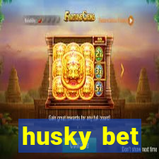 husky bet