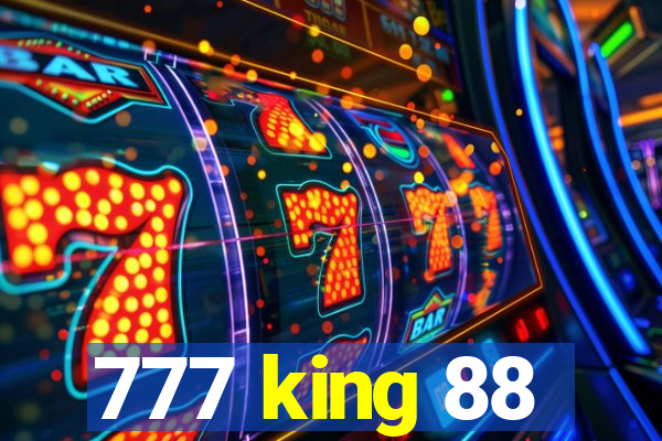 777 king 88