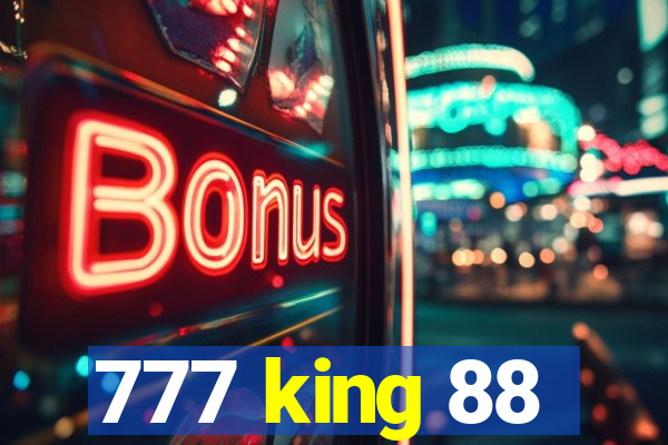 777 king 88