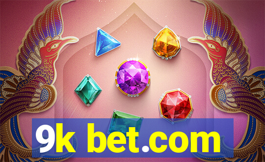 9k bet.com