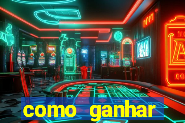 como ganhar dinheiro jogando no tigre