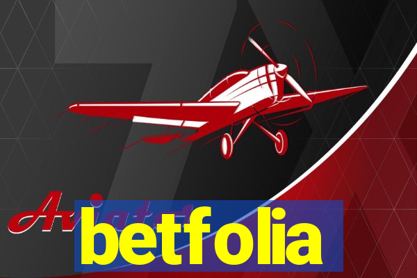 betfolia