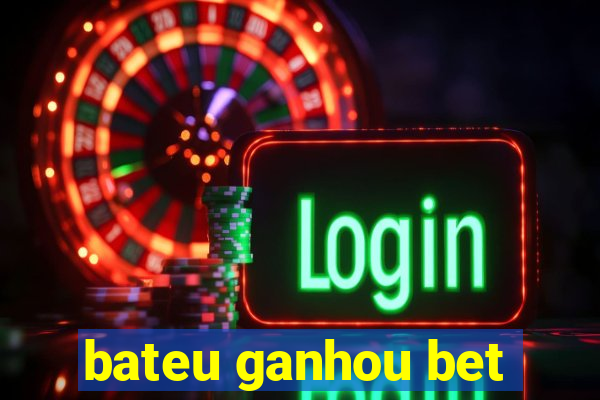 bateu ganhou bet