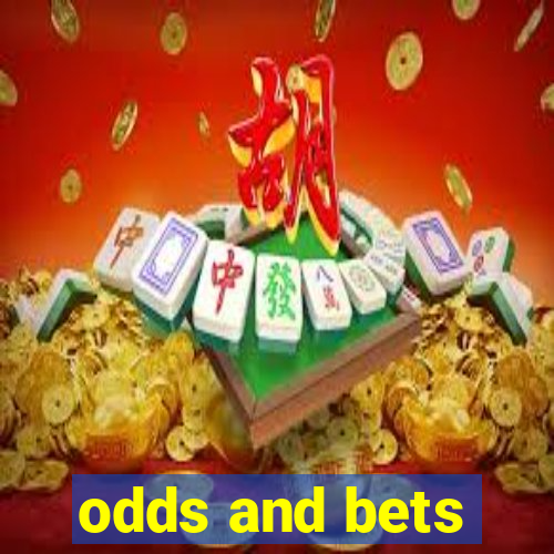 odds and bets