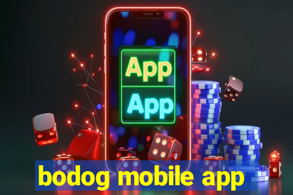 bodog mobile app