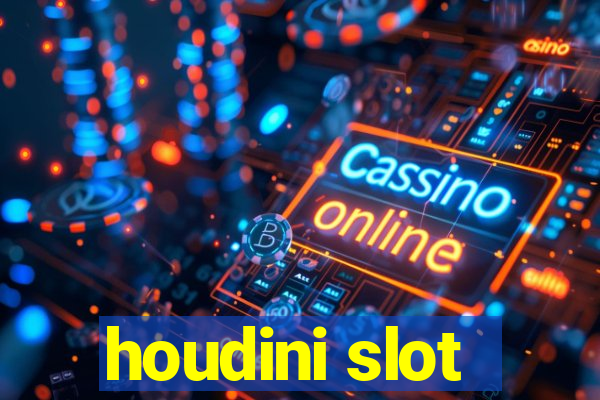 houdini slot