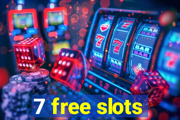 7 free slots