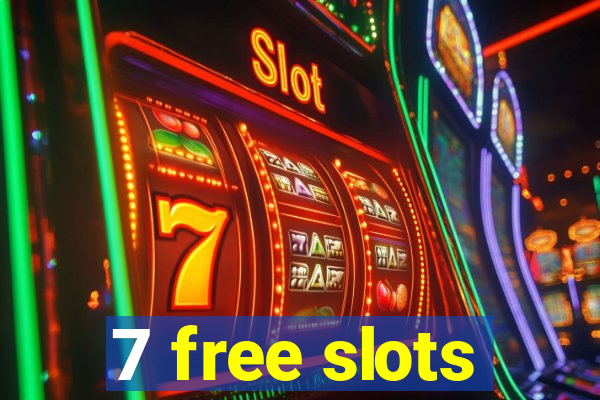 7 free slots