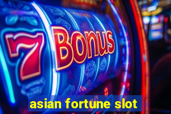 asian fortune slot