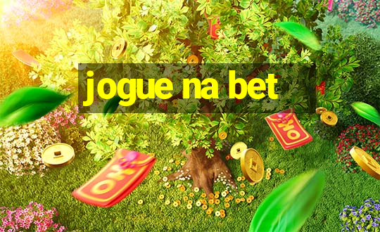 jogue na bet