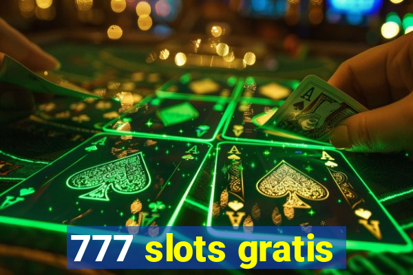 777 slots gratis