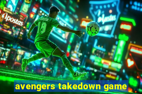 avengers takedown game