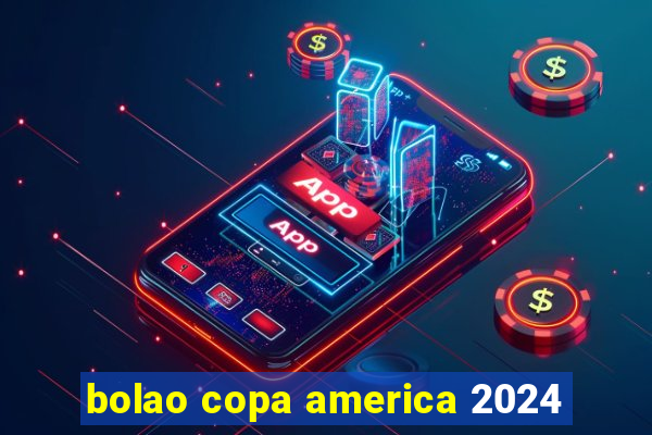 bolao copa america 2024