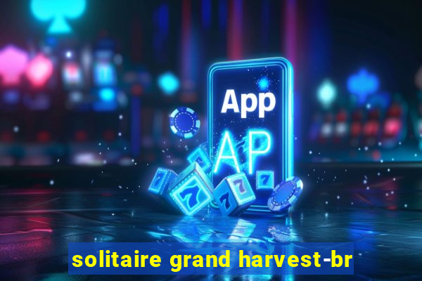 solitaire grand harvest-br