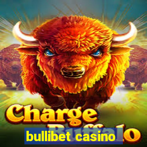 bullibet casino