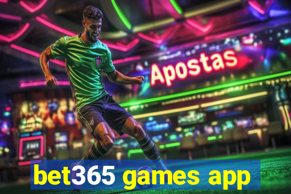 bet365 games app