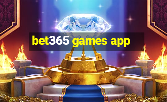 bet365 games app