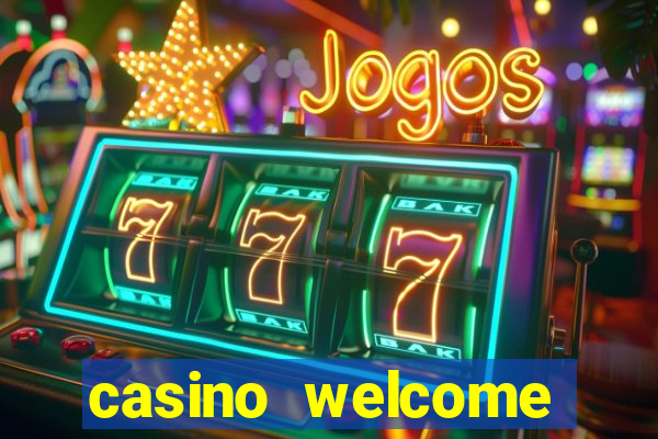 casino welcome bonus without deposit