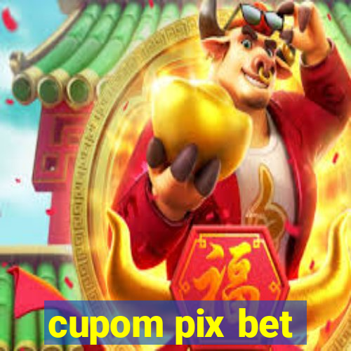 cupom pix bet