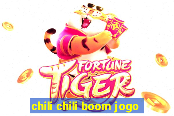 chili chili boom jogo