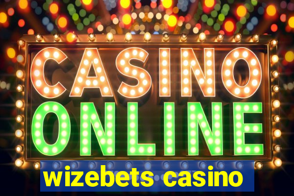 wizebets casino