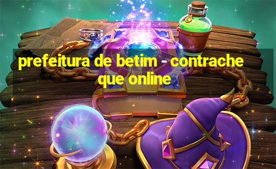 prefeitura de betim - contracheque online