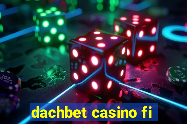 dachbet casino fi