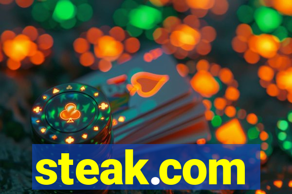 steak.com