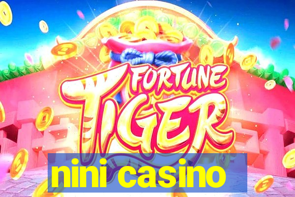 nini casino