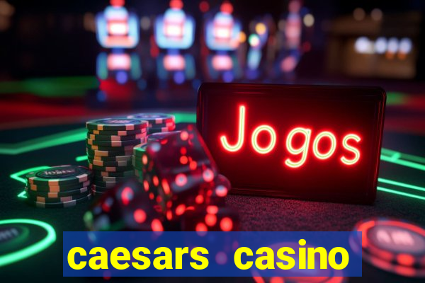 caesars casino online bonus code