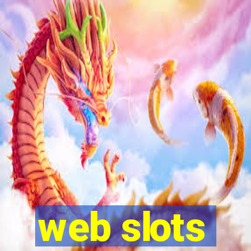 web slots