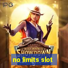 no limits slot