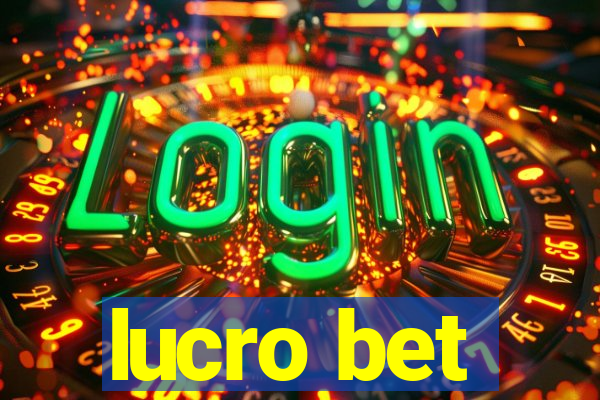 lucro bet