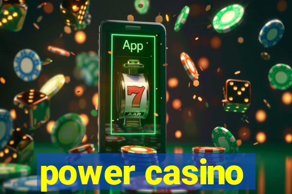 power casino