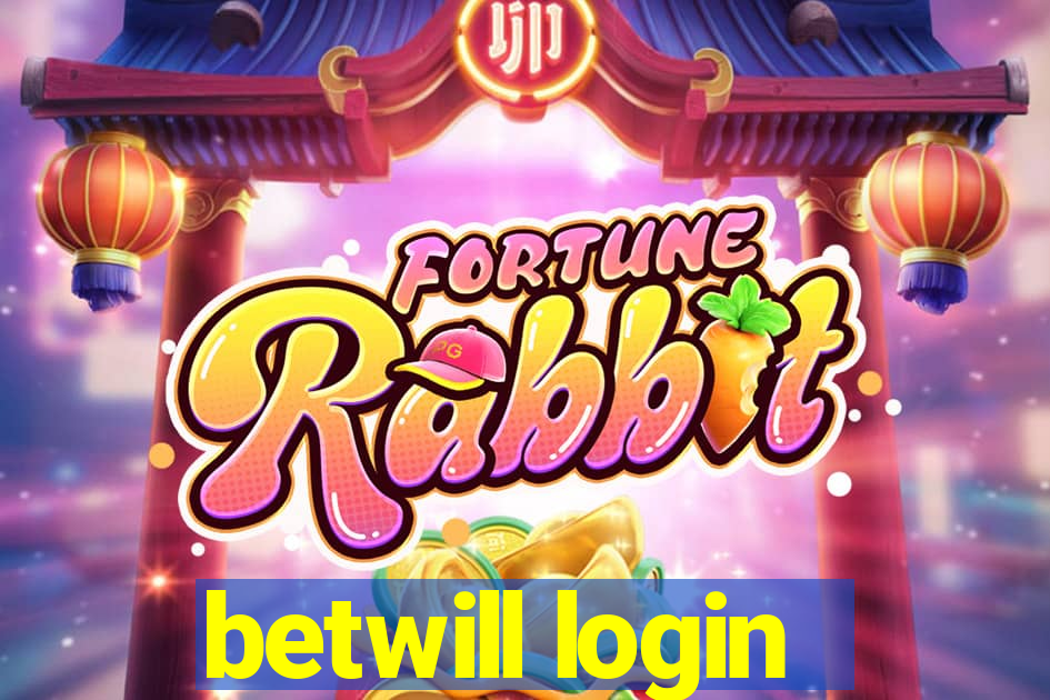 betwill login