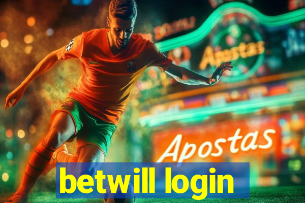 betwill login