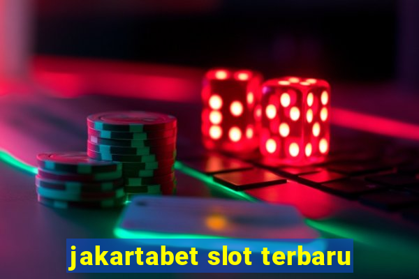 jakartabet slot terbaru