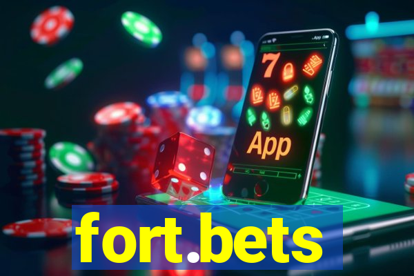 fort.bets