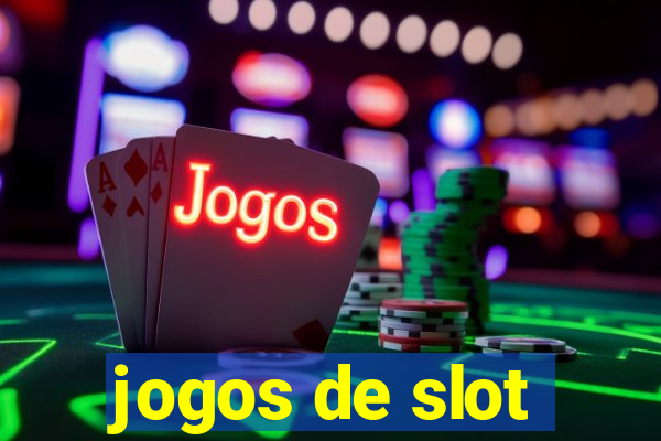 jogos de slot