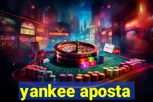 yankee aposta