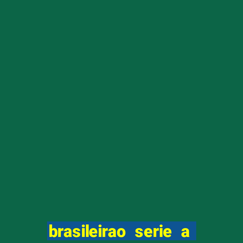 brasileirao serie a jogos hoje