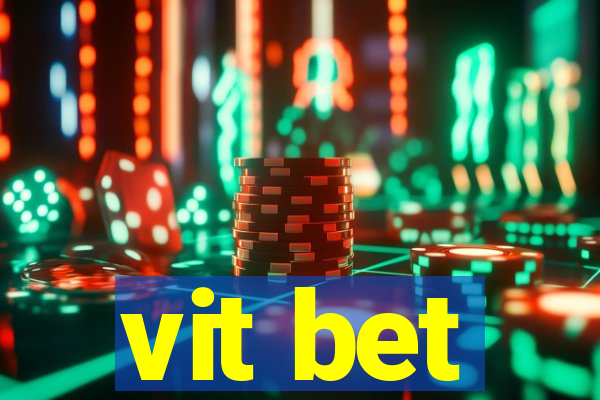 vit bet