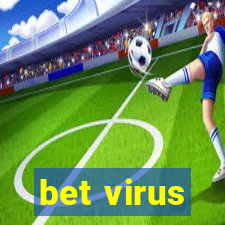 bet virus