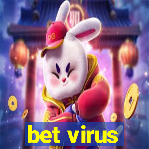 bet virus