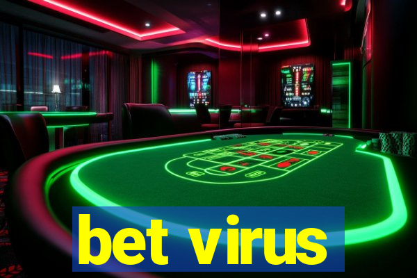 bet virus